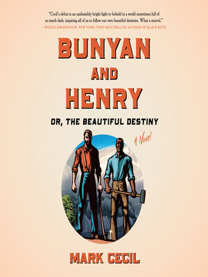 cover image of Bunyan and Henry; Or, the Beautiful Destiny